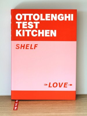 Ottolenghi Test Kitchen: Shelf Love